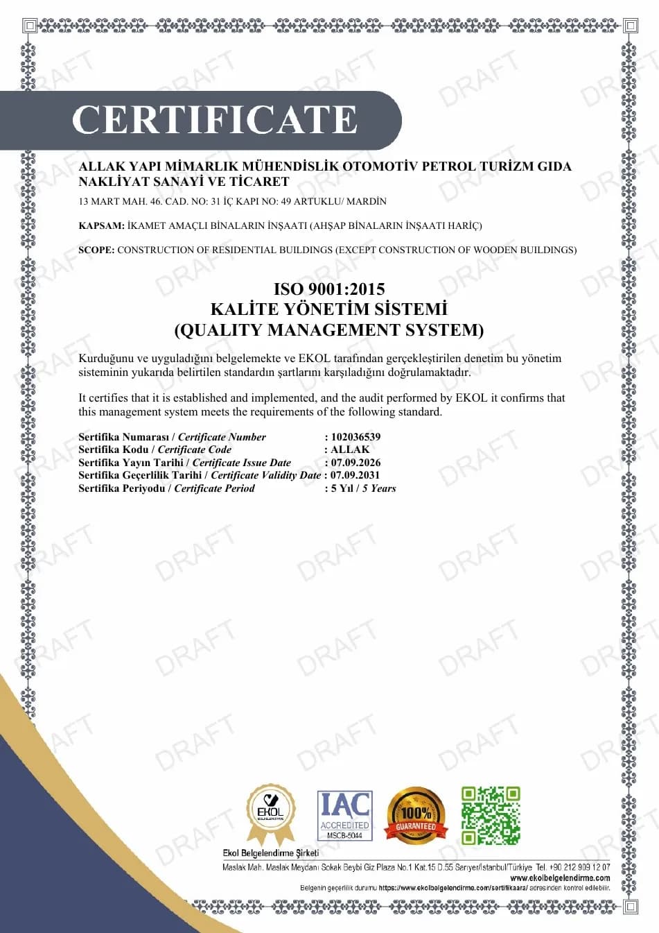 Allak Yapı'nın ISO 9001:2015 Kalite Yönetim Sistemi belgesi